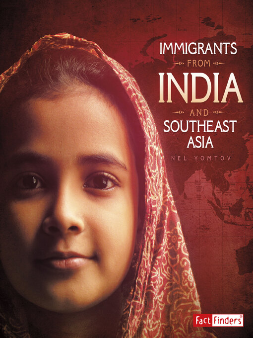 Title details for Immigrants from India and Southeast Asia by Nel Yomtov - Available